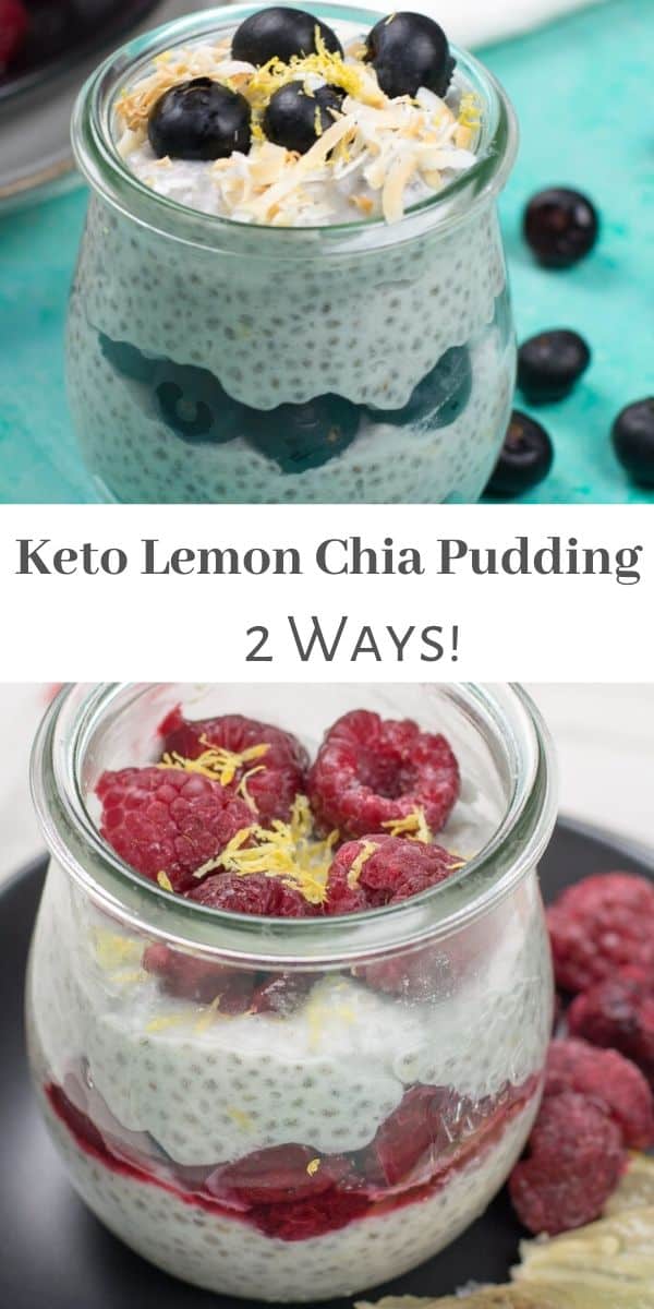 Lemon Chia Pudding 2 Ways It Starts With Good Food